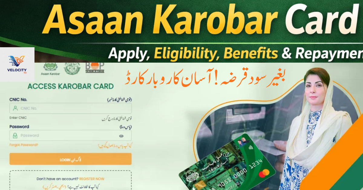 Asaan Karobar Card 2026 – How to Apply, Eligibility, (Complete Guide)