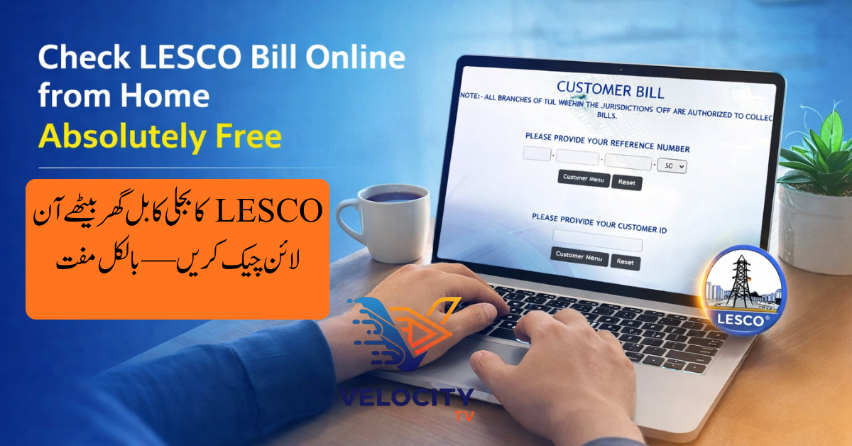 LESCO Online Bill Check & Download Duplicate Electricity Bill