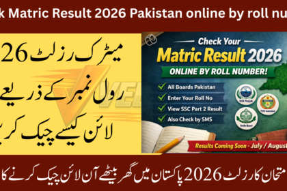 Check Matric Result Online by Roll Number 2026 – All Boards Pakistan