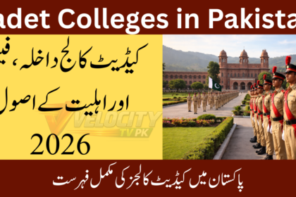 List of Cadet Colleges in Pakistan – Complete Guide 2026