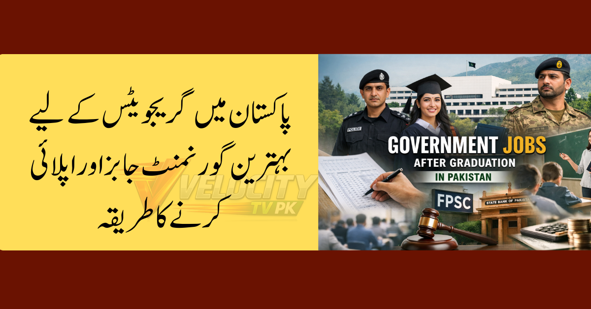 Government Jobs After Graduation in Pakistan