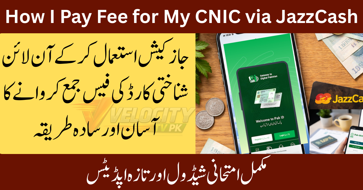 This is How I Pay Fee for My CNIC via JazzCash on Pak Identity App