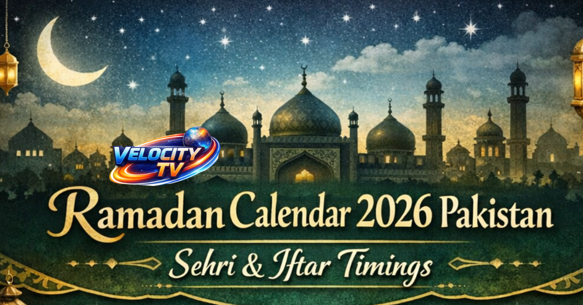 Ramadan Calendar 2026 Pakistan – Complete Sehri & Iftar Time (1447 Hijri)
