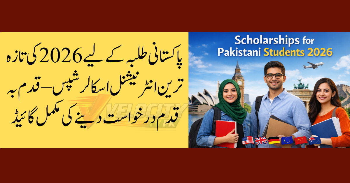Scholarships for Pakistani Students 2026