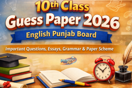 10th Class Guess Paper 2026 English Punjab Board – Important Questions, Essays, Grammar & Paper Scheme
