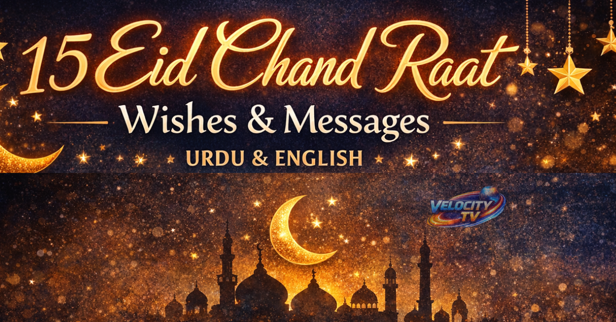 15 Eid Chand Raat Wishes & Messages in URDU & ENG