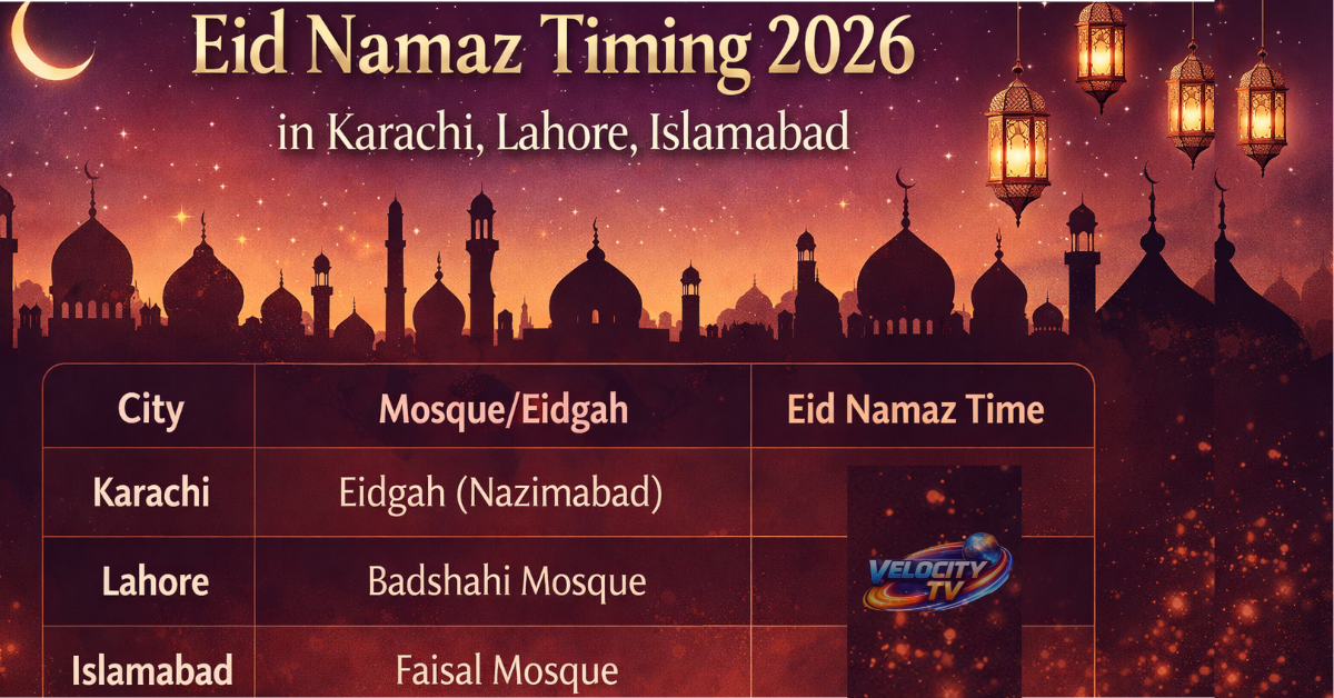 Eid Namaz Timing 2026 in Karachi, Lahore, Islamabad