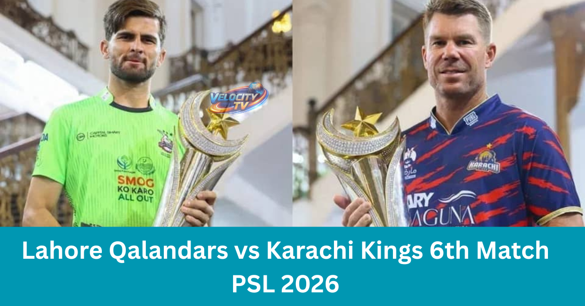 Lahore Qalandars vs Karachi Kings 6th Match PSL 2026