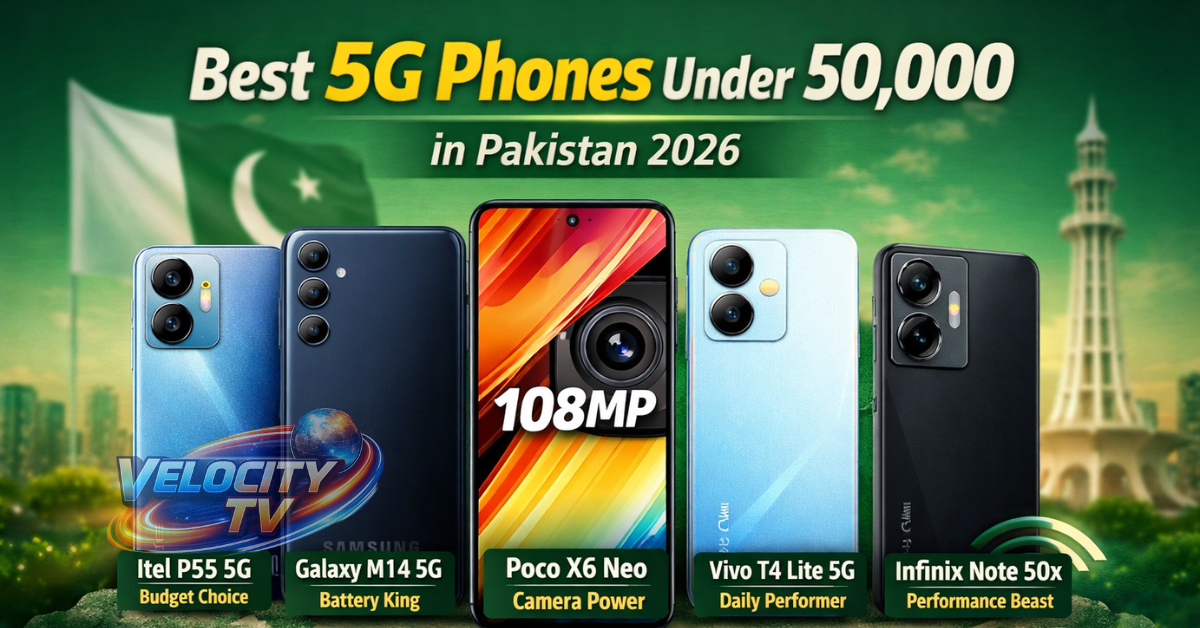 5G Phones Under 50 000 in Pakistan