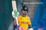 Babar Azam 100 PSL